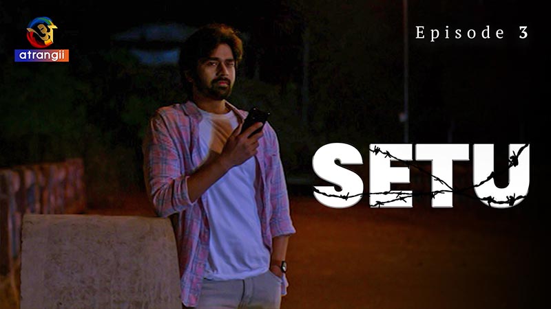 Setu | Season 01 | Episode 03